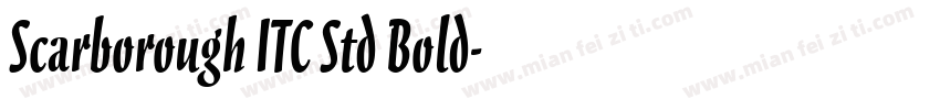 Scarborough ITC Std Bold字体转换
